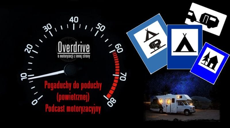 Podcast motoryzacyjny Overdrive, odcinek 5
