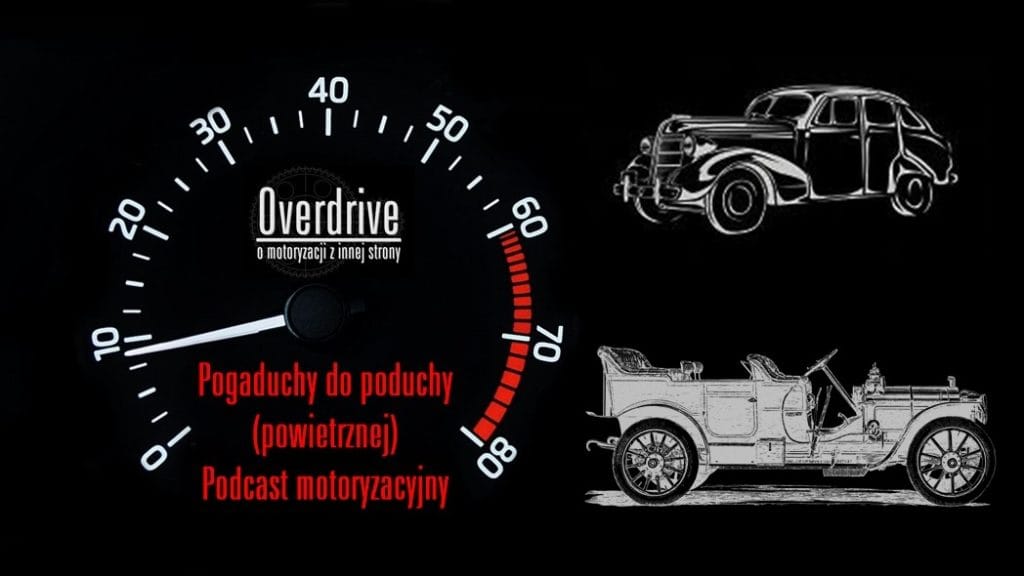 Podcast Overdrive, odcinek 7