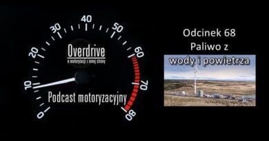 Podcast motoryzacyjny Overdrive | Odcinek 68 | Paliwo z wody i powietrza