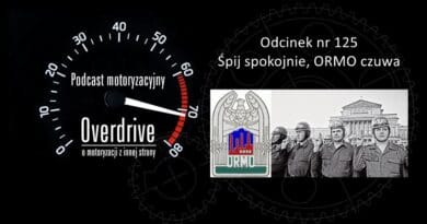 Podcast motoryzacyjny Overdrive | Odcinek nr 125 | Śpij spokojnie, ORMO czuwa