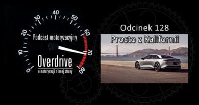 Podcast motoryzacyjny Overdrive | Odcinek nr 128 | Prosto z Kalifornii
