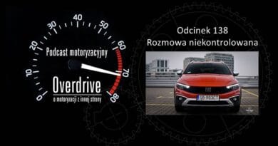 Podcast motoryzacyjny Overdrive | Odcinek 138 | Rozmowa niekontrolowana