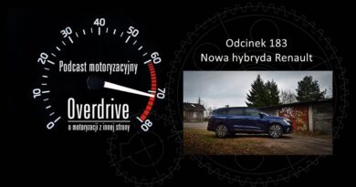 Podcast motoryzacyjny Overdrive | Odcinek 183 | Nowa hybryda Renault