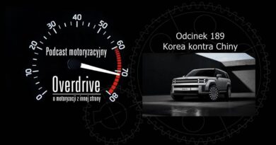 Podcast motoryzacyjny Overdrive | Odcinek 189 | Korea kontra Chiny