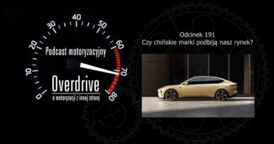 Podcast motoryzacyjny Overdrive | Odcinek 191 | Czy chińskie marki podbiją nasz rynek?