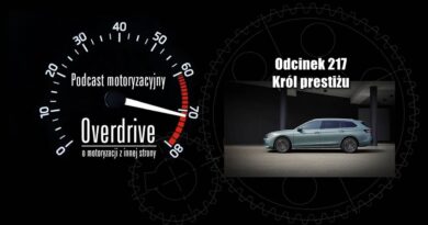 Podcast motoryzacyjny Overdrive | Odcinek 217 | Król prestiżu