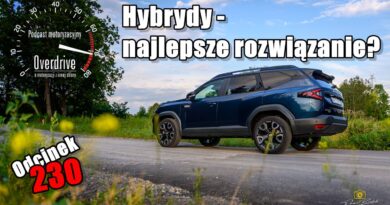 Podcast motoryzacyjny Overdrive | Odcinek 230 | Hybrydy - najlepsze rozwiązanie?