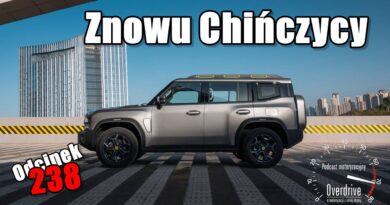 Podcast motoryzacyjny Overdrive | Odcinek 238 | Znowu Chińczycy