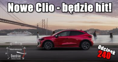 Podcast motoryzacyjny Overdrive | Odcinek 240 | Nowe Clio - będzie hit!