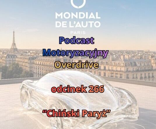 Podcast Overdrive, odc. 266 „Chiński Paryż”